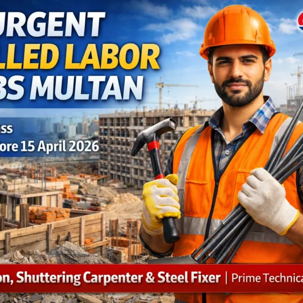 Golden Opportunity: Skilled Labor Jobs in Multan – Block&hellip;
