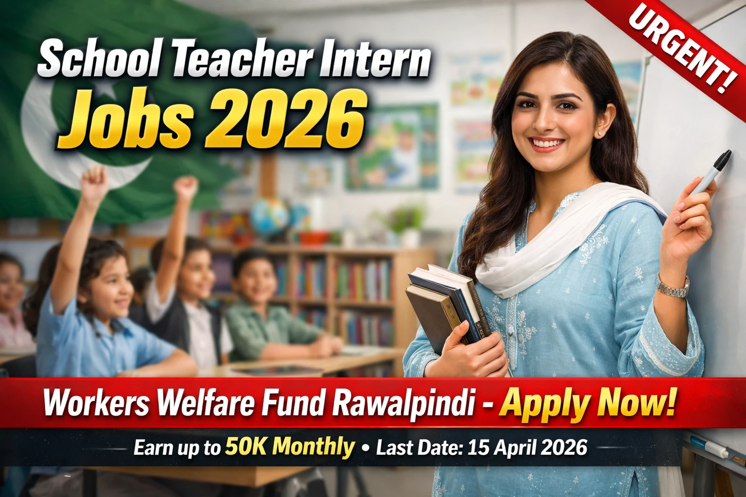 School Teacher Intern Vacancy at Workers Welfare Fund Rawalpindi&hellip;